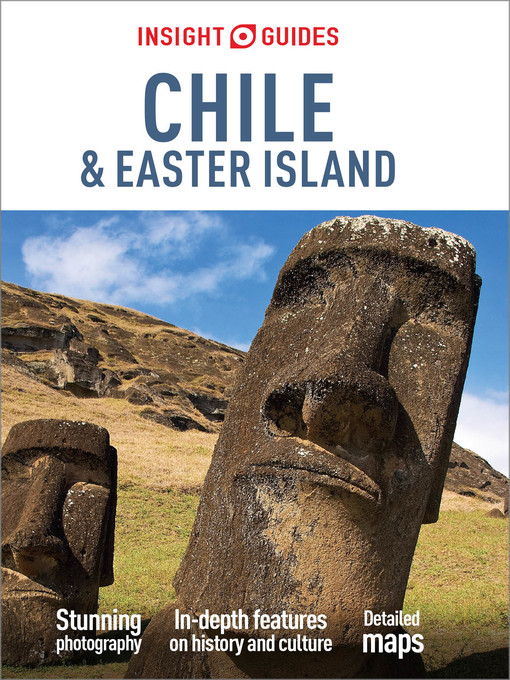 Title details for Insight Guides Chile & Easter Islands (Travel Guide eBook) by Insight Guides - Available